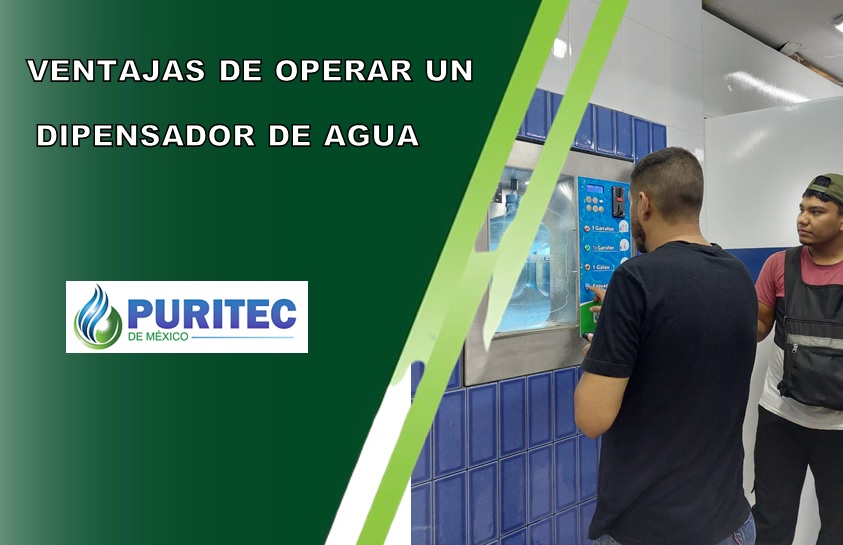 operar un despachador automatico de agua es rentable