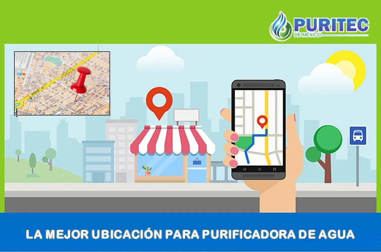 la mejor ubicación para una purificadora de agua